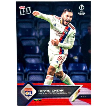 Rayan Cherki 2021 Topps Now - Brace Makes it Five Wins from five #21