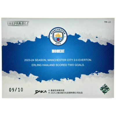 Erling Haaland 2024 Daka Ineffable Manchester City - MOMENT 9/10 #TM-22 