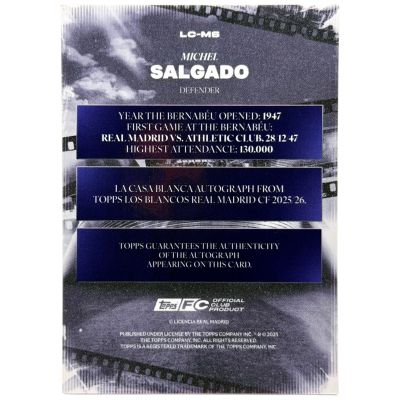 Michel Salgado 2025-26 Topps Los Blancos La casa Blanca AUTO #LC-MS Real Madrid