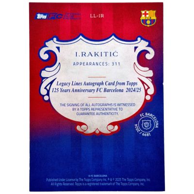 Ivan Rakitic 2025-26 Topps FC Barcelona 125 Anniversary - Legacy Lines Auto 24/99 #LL-IR