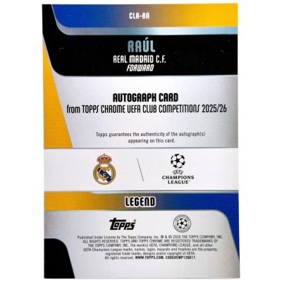 Raul 2025-26 Topps Chrome UCC - AUTO 127/199 Green #CLR-RA Real Madrid 