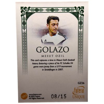 Mesut Ozil 2023 Futera Unique Football - Golazo RELIC Match Worn from U19 (Rookie) 08 /15 #GZ-26 Schalke 