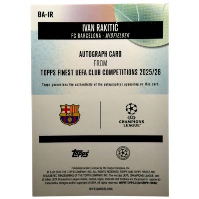 Ivan Rakitic Green /99 AUTO  #BA-IR 2025-26 Topps Finest UCC
