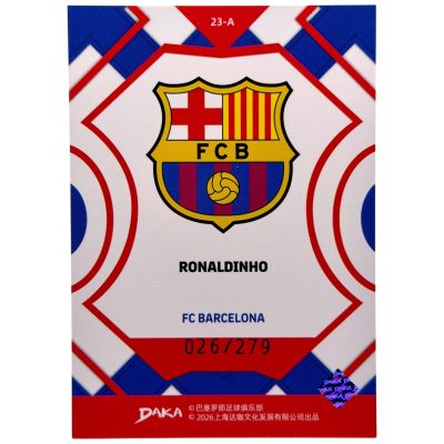 Ronaldinho 2026 Daka Final Whistle 26/279 #23-A FC Barcelona
