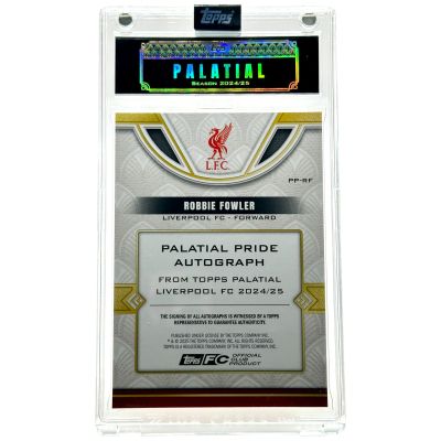 Robbie Fowler 2024-25 Topps Palatial FC Liverpool - Palatial Pride AUTO 08/10 #PP-RF